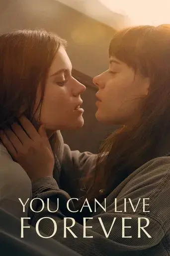 You Can Live Forever poster
