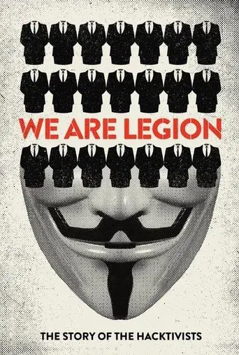 We Are Legion: The Story of the Hacktivists poster