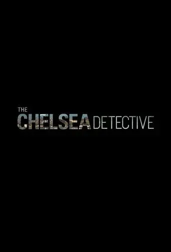 The Chelsea Detective poster