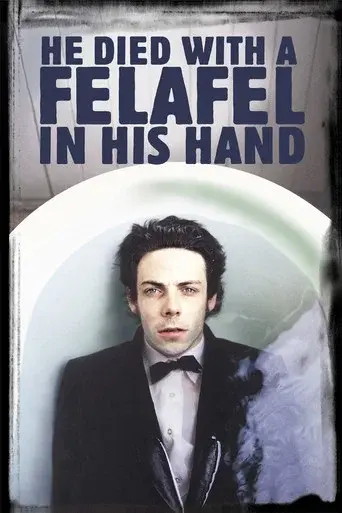 He Died with a Felafel in His Hand poster