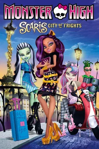 Monster High: Scaris City of Frights poster