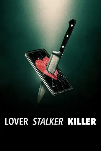 Lover, Stalker, Killer poster