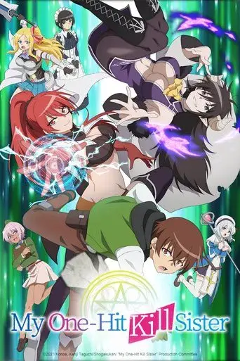 My One-Hit Kill Sister poster