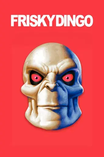 Frisky Dingo poster