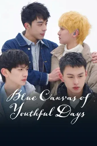 Blue Canvas of Youthful Days poster