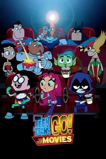 Teen Titans Go! To the Movies poster