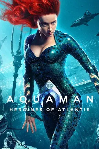 Aquaman: Heroines of Atlantis poster