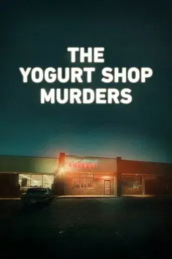 The Yogurt Shop Murders poster