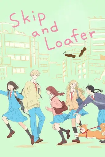Skip and Loafer poster