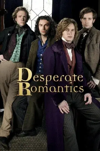 Desperate Romantics poster