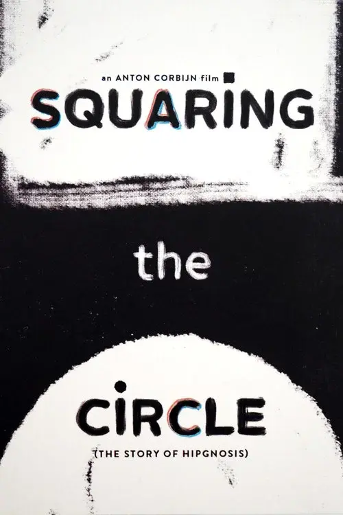 Squaring the Circle (The Story of Hipgnosis) poster