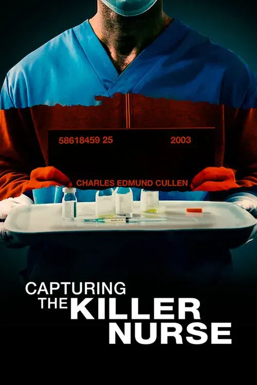 Capturing the Killer Nurse poster