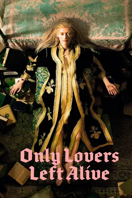 Only Lovers Left Alive poster