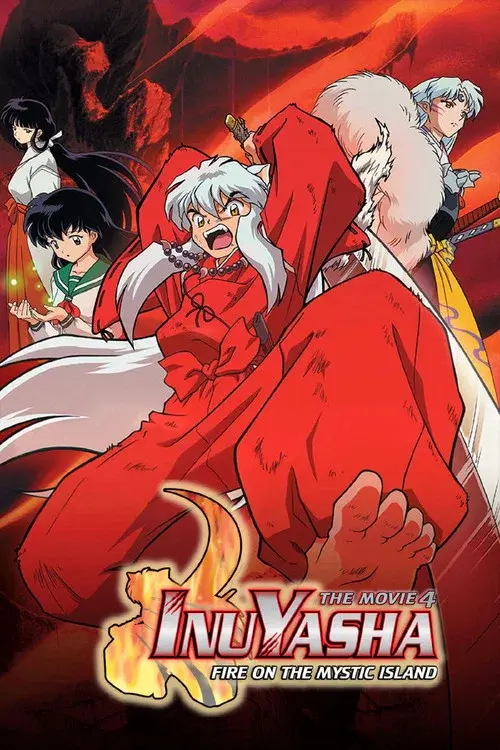 Inuyasha the Movie 4: Fire on the Mystic Island poster