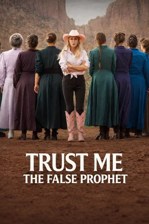 Trust Me: The False Prophet poster