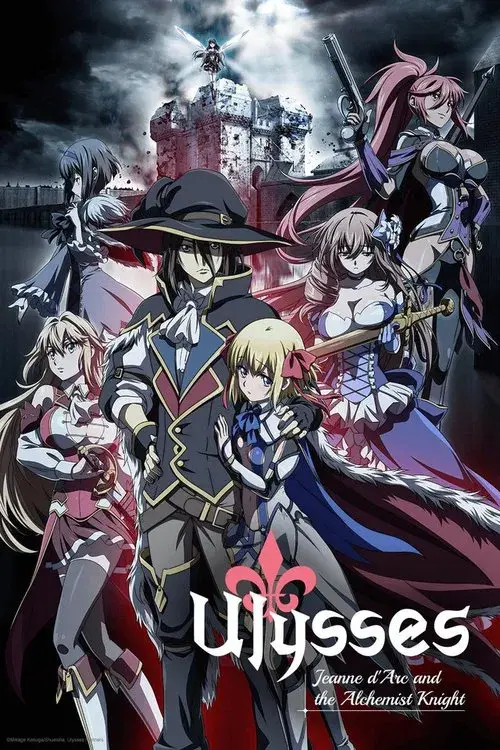 Ulysses: Jeanne d'Arc and the Alchemist Knight poster