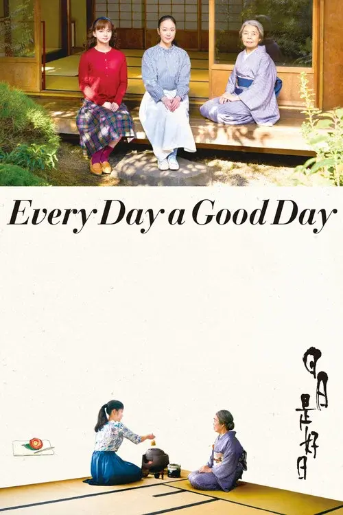 Every Day a Good Day poster