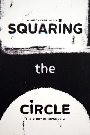 Squaring the Circle (The Story of Hipgnosis) poster